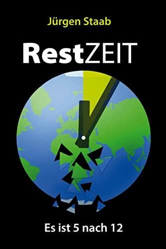 Gelnhausen, TRIGA - Der Verlag RestZEIT - Es ist 5 nach 12: .: .