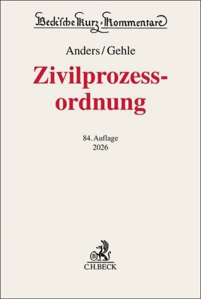 Vogt-Beheim, Carmen Zivilprozessordnung. ZPO: mit GVG und anderen Nebengesetzen (Beck'sche Kurz-Kommentare)