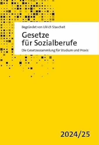 Stascheit, Ulrich Gesetze für Sozialberufe: Die Gesetzessammlung für Studium und Praxis 2024/25