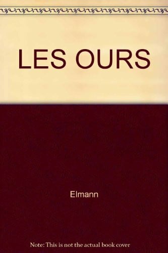Elmann LES OURS