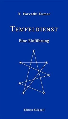 Kumar, K. Parvathi Tempeldienst: Eine Einführung