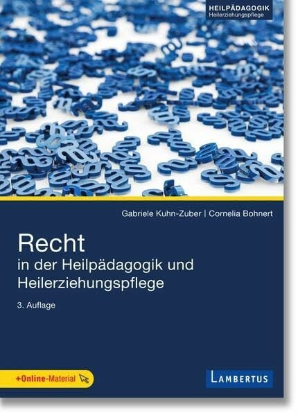 Cornelia Bohnert Recht in der Heilpädagogik und Heilerziehungspflege: Inklusive kostenloser E-Book-Version