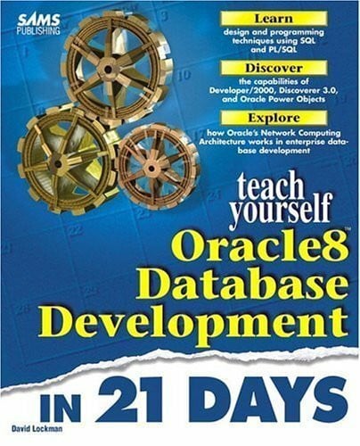 Lockman, David Teach Yourself Oracle8 Database Development in 21 Days, w. CD-ROM (Sams Teach Yourself)