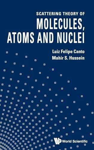 Canto L Felipe SCATTER THEO OF MOLECULE, ATOMS & NUCLEI