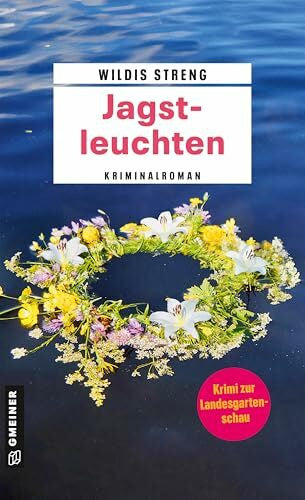 Streng, Wildis Jagstleuchten: Kriminalroman (Kommissare Wüst und Luft)