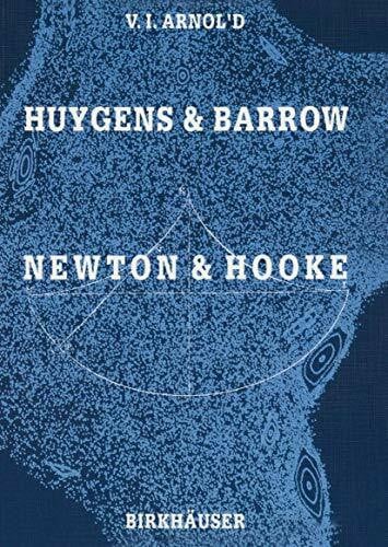 Vladimir Igorevic Arnold 'Huygens and Barrow, Newton and Hooke': Pioneers in Mathematical Analysis and Catastrophe Theory from Evolvents to Quasicrystals