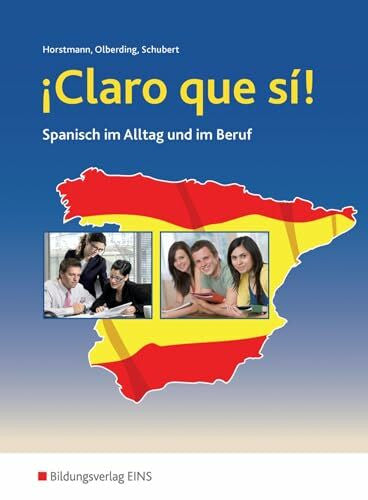 Schubert, Klaus Claro que si!, Lehr-/Fachbuch