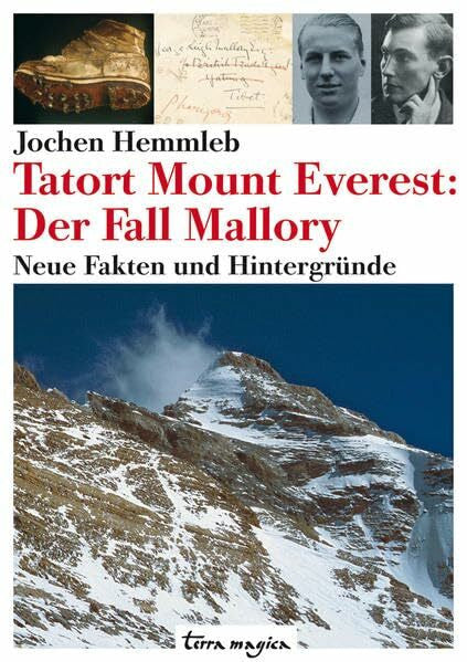 Hemmleb, Jochen Tatort Mount Everest: Der Fall Mallory. Neue Fakten und Hintergründe