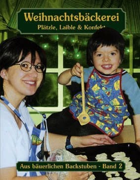 Allgäuer Bäuerinnen Weihnachtsbäckerei, Bd.2