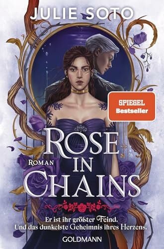 Soto, Julie Rose in Chains: Roman - Mit exklusiver Character Card - Your next Romantasy Obsession (Die Evermore-Reihe, Band 1)