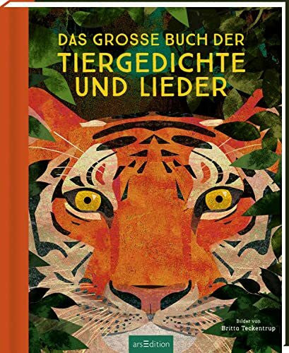 Teckentrup, Britta Das große Buch der Tiergedichte und Lieder: Schönes Hausbuch, Geschenk für Klein und Groß, 365 Gedichte & Lieder für jeden Tag