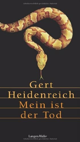 Heidenreich, Gert Mein ist der Tod: Swobodas dritter Fall. Kriminalroman