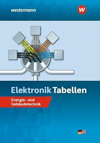 Wickert, Harald Elektronik Tabellen: Energie- und Gebäudetechnik Tabellenbuch