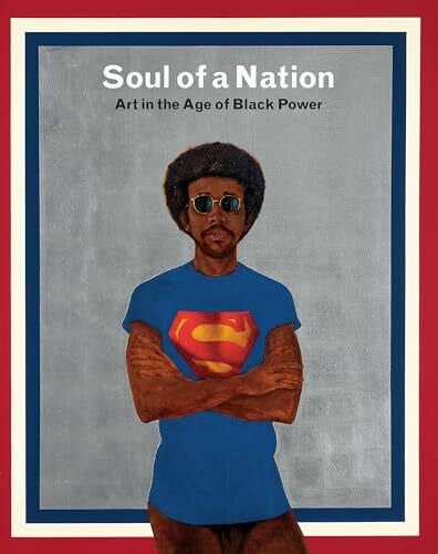 Godfrey, Mark Soul of a Nation: Art in the Age of Black Power