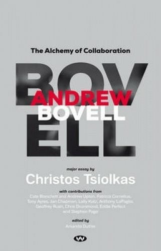 Blanchett, Cate Andrew Bovell: The Alchemy of Collaboration