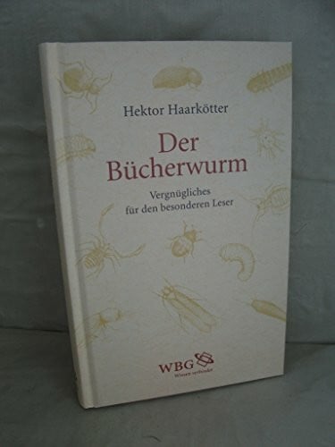 Haarkötter, Hektor Der Bucherwurm: Vergnugliches fur den Besonderen Leser