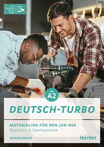 Greune, Mascha Deutsch-Turbo: Materialien für den Job-BSK.Deutsch als Zweitsprache / Arbeitsbuch plus interaktive Version
