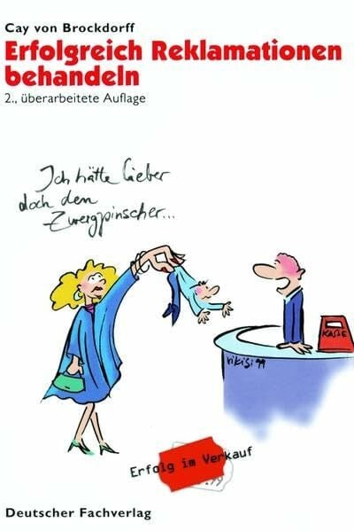 Brockdorff, Cay von Erfolgreich Reklamationen behandeln (Erfolg im Verkauf)