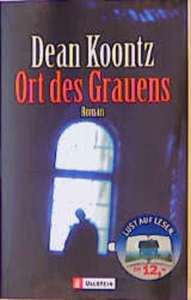 Koontz, Dean Ort des Grauens (Ullstein Taschenbuch)