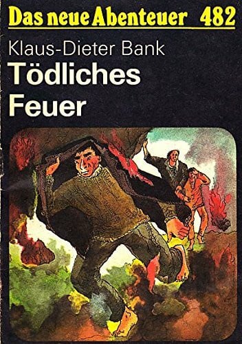 Bank, Klaus-Dieter, Tödliches Feuer,