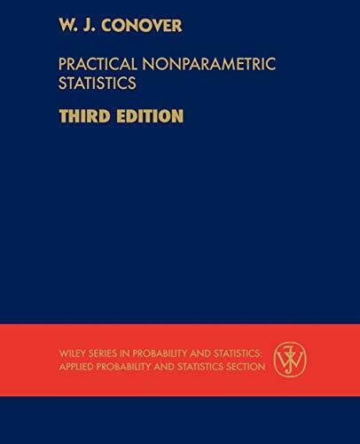 Conover, W. J. Practical Nonparametric Statistics (Wiley Series in Probability and Statistics)