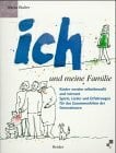 Gotzen-Beek, Betina Ich und meine Familie