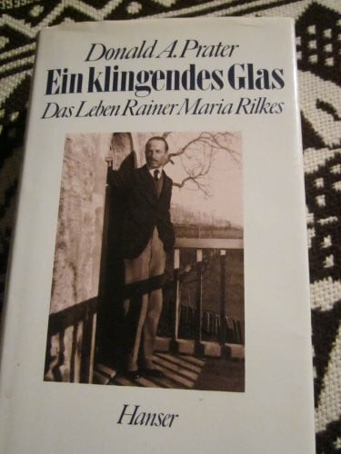 Fred Wagner Ein klingendes Glas: Das Leben Rainer Maria Rilkes