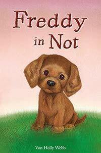 Holly Webb Freddy in Not - Eine Hundegeschichte