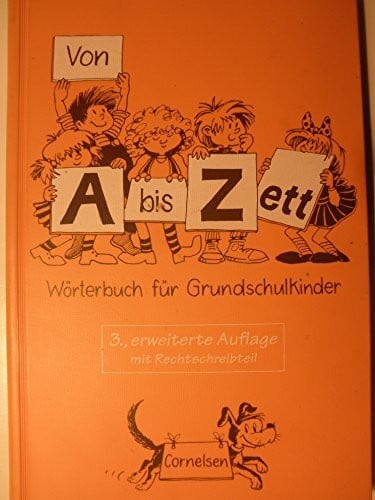 Sennlaub, Gerhard Von A bis Zett - Wörterbuch für Grundschulkinder