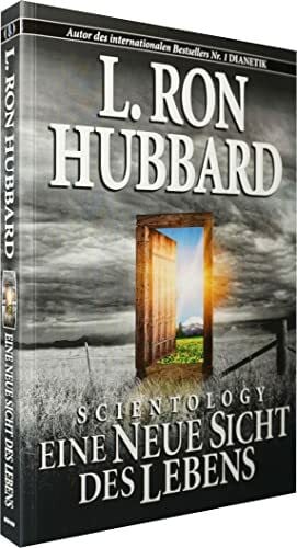 L. Ron Hubbard Scientology: Eine Neue Sicht des Lebens