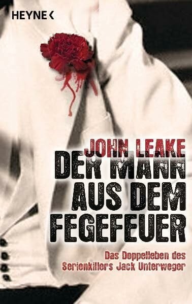 Setz, Clemens J. Der Mann aus dem Fegefeuer: Das Doppelleben des Serienkillers Jack Unterweger