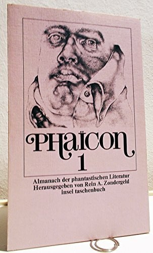 Rein A. Zondergeld Phaicon I. Almanach der phantastischen Literatur.
