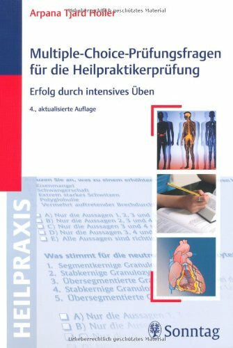 Holler, Arpana Tjard Multiple-Choice-Prüfungsfragen für die Heilpraktikerprüfung: Erfolg durch intensives Üben