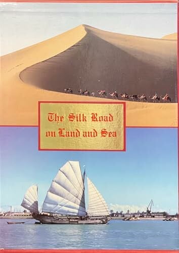 Sun, Yifu Silk Road on Land and Sea