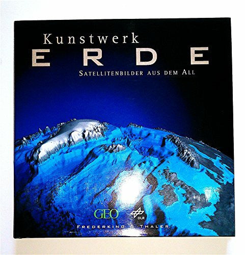 Merbold, Ulf Kunstwerk Erde: Satellitenbilder aus dem All