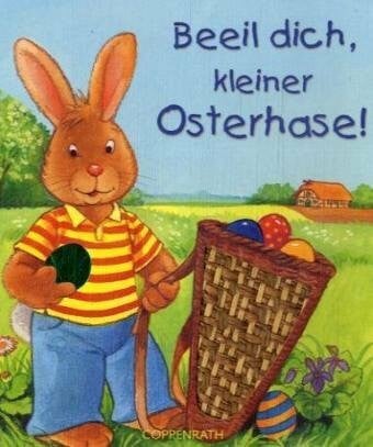Thönissen, Ute Beeil dich, kleiner Osterhase! (Bücher für die Kleinsten)