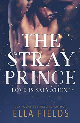 Fields, Ella The Stray Prince (Royals, Band 2)