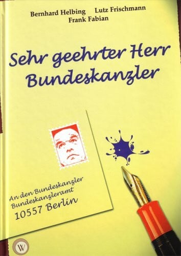 Helbing, Bernhard Sehr geehrter Herr Bundeskanzler