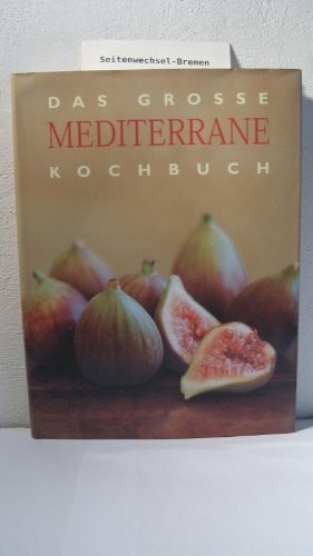 Mina Langheinrich Das große mediterrane Kochbuch