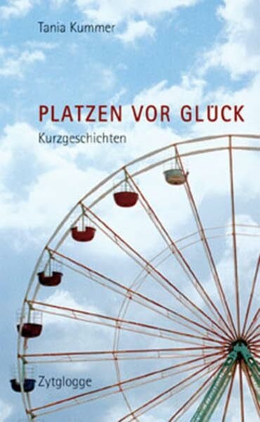 Kummer, Tanja Platzen vor Glück: Kurzgeschichten
