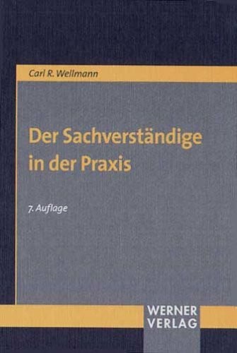 Weidhaas, Jutta Der Sachverständige in der Praxis
