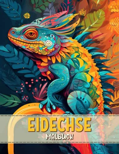 Sophie R. Willham Eidechse Malbuch: Reptilien und Chamäleons Aktivitätsbuch Malvorlagen Für Erwachsene, Jugendliche Und Kinder | Lustige Und Einfache Idee Für Ein ... Für Männer, Frauen Und Senioren