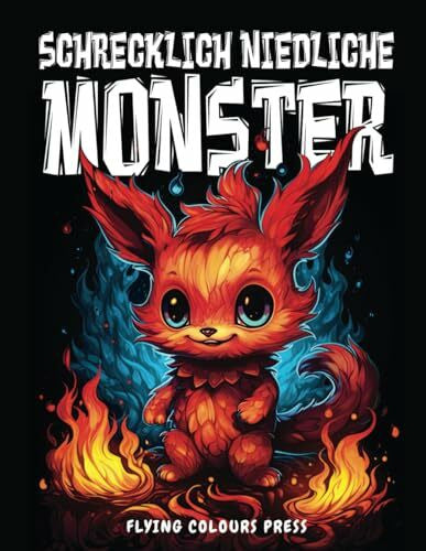 Gehrke, Nora Schrecklich niedliche Monster: Das Malbuch für Erwachsene und Jugendliche mit gruseligen und süßen Fantasiewesen zur Entspannung & Stressabbau