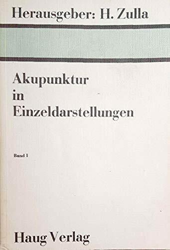Akupunktur in Einzeldarstellungen