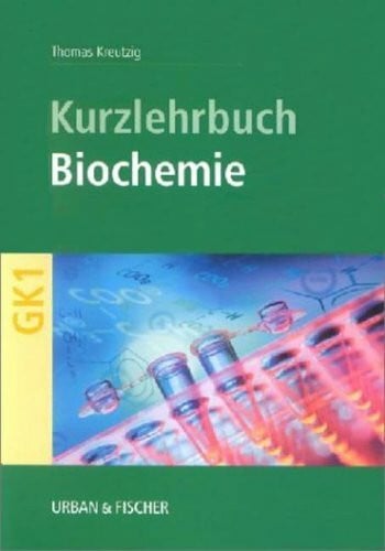 Buddecke, Eckhart Grundriß der Biochemie: für Studierende der Medizin, Zahnmedizin und Naturwissenschaften