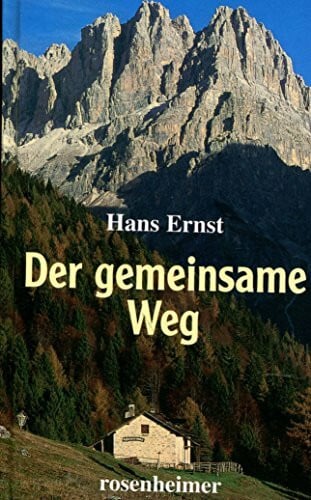 Hans Ernst Der gemeinsame Weg