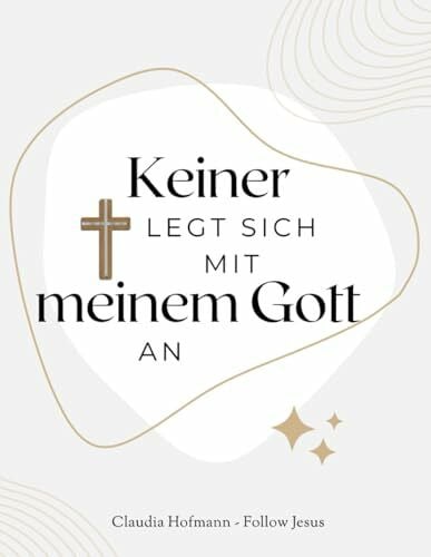 Jesus, Follow Keiner legt sich mit meinem Gott an!: Heft zur Audioreihe - Claudia Hofmann - Follow Jesus - 144 Seiten