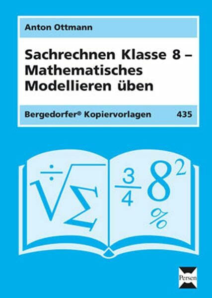 Ottmann, Anton Sachrechnen Klasse 8: Mathematische Modelle modellieren