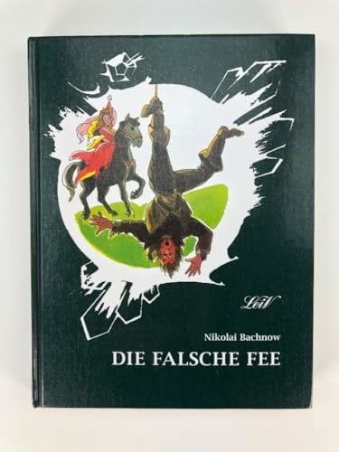 Ernst, Hans-Eberhard Die falsche Fee