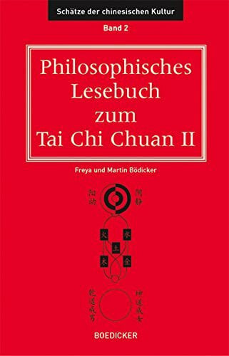 Bödicker, Martin Philosophisches Lesebuch zum Tai Chi Chuan 2
